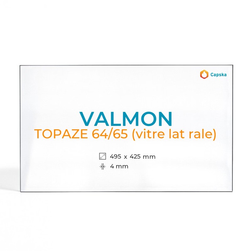 Vitre Valmon TOPAZE 64/65 - Verre Rectangle Latéral pour insert
